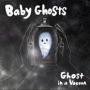 Image: Baby Ghosts - Ghost In A Vacuum