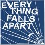 Image: Everything Falls Apart - S/t