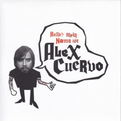 Image: Alex Cuervo - Hallo Mein Name ist