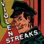 Image: violent streaks - s/t