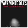 Image: Warm Needles - Don't Tell Me How To Live