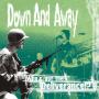 Image: Down And Away - Who's Got The Deliverance