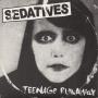 Image: Sedatives - Teenage Runaway (White vinyl)