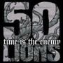 Image: 50 Lions - Time Is The Enemy