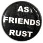 Image: As Friends Rust