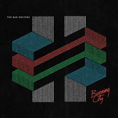 Image: Bad Doctors - Burning City