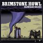 Image: Brimstone Howl - Blowhard Deluxe