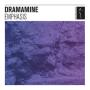 Image: Dramamine - Emphasis