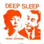 Image: Deep Sleep - Manic Euphoria