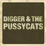 Image: Digger &  The Pussycats - Real Hard Time