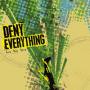 Image: Deny Everything - Fire This Time