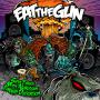 Image: Eat The Gun - Super Pursuit Mode Aggressive Thrash Distortion