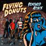 Image: Flying Donuts - Renewed Attack