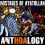 Image: Hostages Of Ayatollah - Anthoalogy (Cd+Dvd)