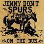 Image: Jenny Don't And The Spurs / Roselit Bone - Split