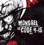 Image: Mongrel Vs. Code415 - Split