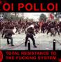 Image: Oi Polloi - Total Resistance To The Fucking System