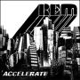 Image: Rem - Accelerate (Dolp+Cd)