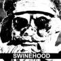 Image: Swinehood - In Bad Shape