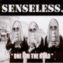 Image: Senseless - One For The Road