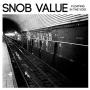 Image: Snob Value - Floating In The Void