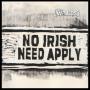Image: The Wakes - No Irish Need Apply
