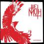 Image: The Moth - Hysteria