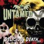 Image: The Untamed - Delicious Death