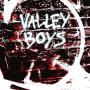 Image: Valley Boys - S/t