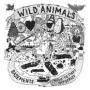 Image: Wild Animals - Basements: Music To Fight Hypocrisy
